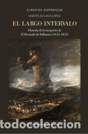 B&uuml;cher: El largo intervalo - Zulaica L&oacute;pez, Mart&iacute;n