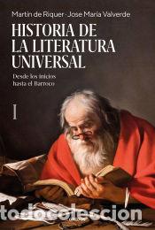 Libros: Historia de la Literatura Universal I - Valverde Pacheco, Jos&eacute; Mar&iacute;a; de Riquer Morera, Mart&iacute;n
