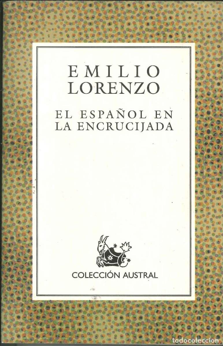 Libros: EL ESPA&Ntilde;OL EN LA ENCRUCIJADA - Foto 1