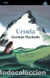 Libros: &Uacute;rsula - Germ&aacute;n Machado - Foto 1