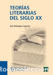 Libri: Teor&iacute;as literarias del siglo XX - Dom&iacute;nguez Caparr&oacute;s, Jos&eacute;