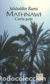 Libros: MATHNAWI - CUARTA PARTE - RUMI, JALALUDDIN - Foto 1