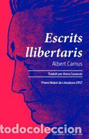 Libros: Escrits Llibertaris - CAMUS, ALBERT - Foto 1