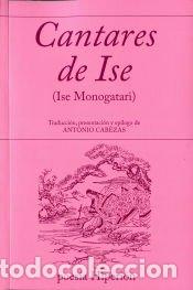 Libros: Cantares de Ise. (Ise Monogatari) - Foto 1