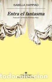 Libros: Entra el fantasma - Hammad, Isabella - Foto 1