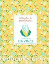 Libros: Petits relats. Leonardo da Vinci - Spitzer, Katja; Thomas, Isabel - Foto 1