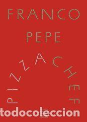 Libros: Pizza Chef - Pepe, Franco - Foto 1