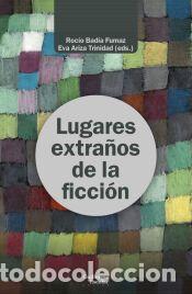 Libros: Lugares extra&ntilde;os de la ficci&oacute;n - Foto 1