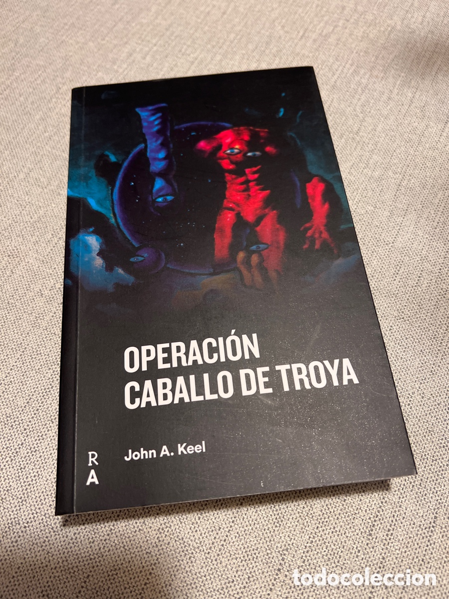 Libros: Operaci&oacute;n Caballo de Troya. John A.Keel - Foto 1