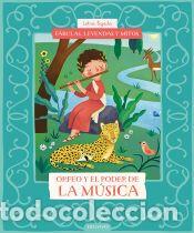 Libros: F&aacute;bulas, leyendas y mitos : Orfeo y el poder de la m&uacute;sica - G&oacute;mez Gil, Ricardo - Foto 1