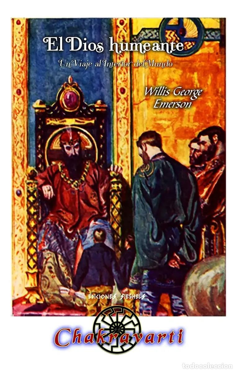 Libros: Willis George Emerson &mdash; El Dios humeante. Un viaje al interior del mundo &mdash; LM