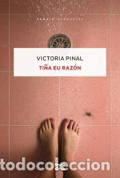 Libros: Ti&ntilde;a eu raz&oacute;n - Pinal, Victoria