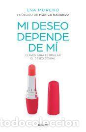 Libros: Mi deseo depende de m&iacute; - Moreno, Eva