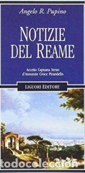 Libros: Notizie del reame Accetto Capuana Serao - Pupino. Angelo