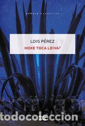 Libros: Hoxe toca Leiva? - P&eacute;rez, Lois