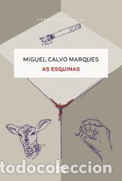 Libros: As esquinas - Calvo Marques, Miguel