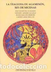 Libros: TRAGEDIA DE AGAMENON,REY DE MICENAS - AAVV