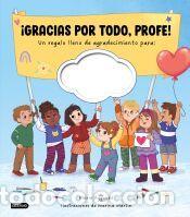 Libros: &iexcl;Gracias por todo, profe! - Ayguad&eacute;, Maria