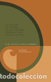 Libros: La cultura de defensa en la literatura espa&ntilde;ola del Siglo de Oro - Escudero Baztan, Juan Manuel