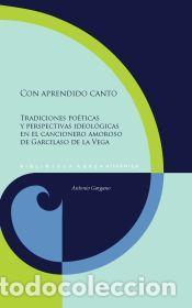 Libros: Con aprendido canto - Gargano, Antonio