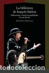 Libros: La biblioteca de Joaqu&iacute;n Sabina - Soto Zaragoza, Javier