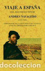 Livros: Viaje a Espa&ntilde;a de Andr&eacute;s Navagero - S/A