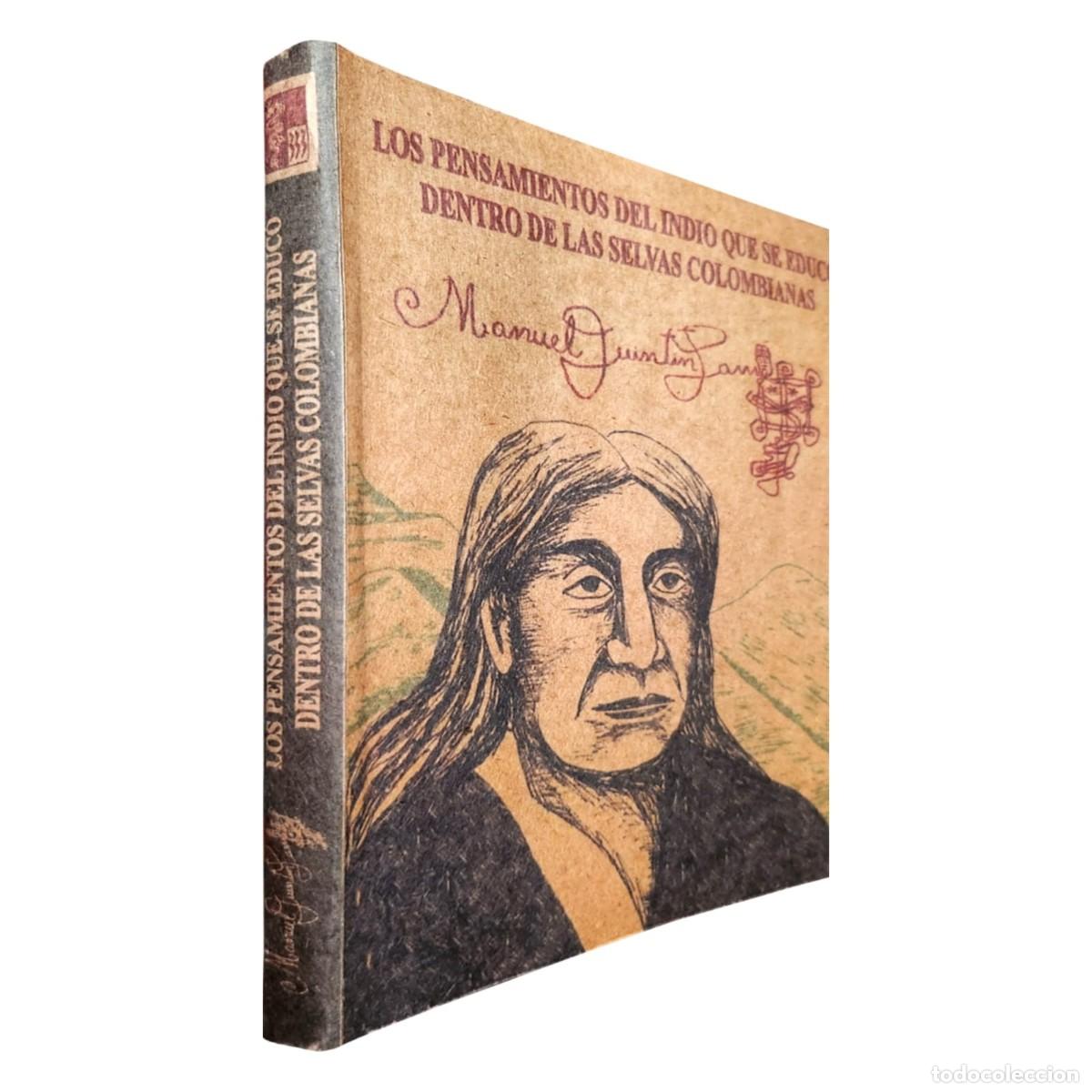 Libros: Manuel Quint&iacute;n Lame &ndash; Los pensamientos del indio que se educ&oacute; dentro de las selvas colombianas &ndash; 333