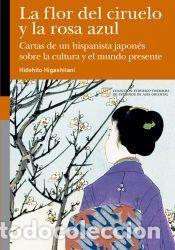 Libros: La flor del ciruelo y la rosa azul - Higashitani, Hidehito