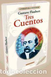 Libros: Tres Cuentos - Flaubert, Gustave