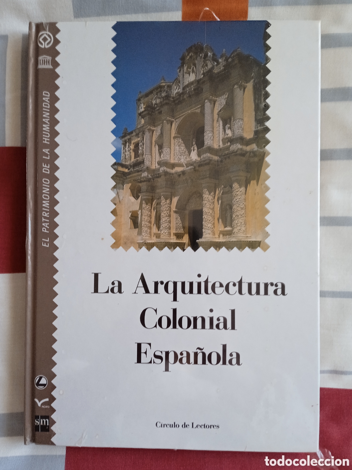 Libros: La Arquitectura colonial Espa&ntilde;ola