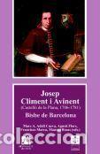 Libros: JOSEP CLIMENT I AVINENT.BISBE DE BARCELONA - MARC A.ADELL CUEVA