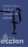 Libros: Rimado de palacio - L&oacute;pez de Ayala, Pedro ; Bizzarri, Hugo O., (ed.lit.)