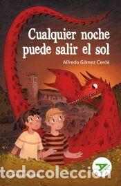 Libros: Cualquier noche puede salir el sol - G&oacute;mez Cerd&aacute;, Alfredo
