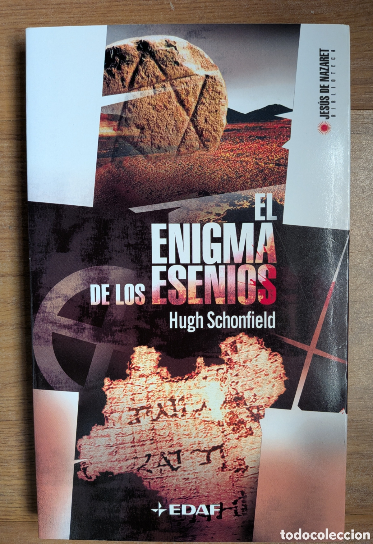 Libros: EL ENIGMA DE LOS ESENIOS - Hugh Schonfield (Biblioteca Jes&uacute;s de Nazaret 7)