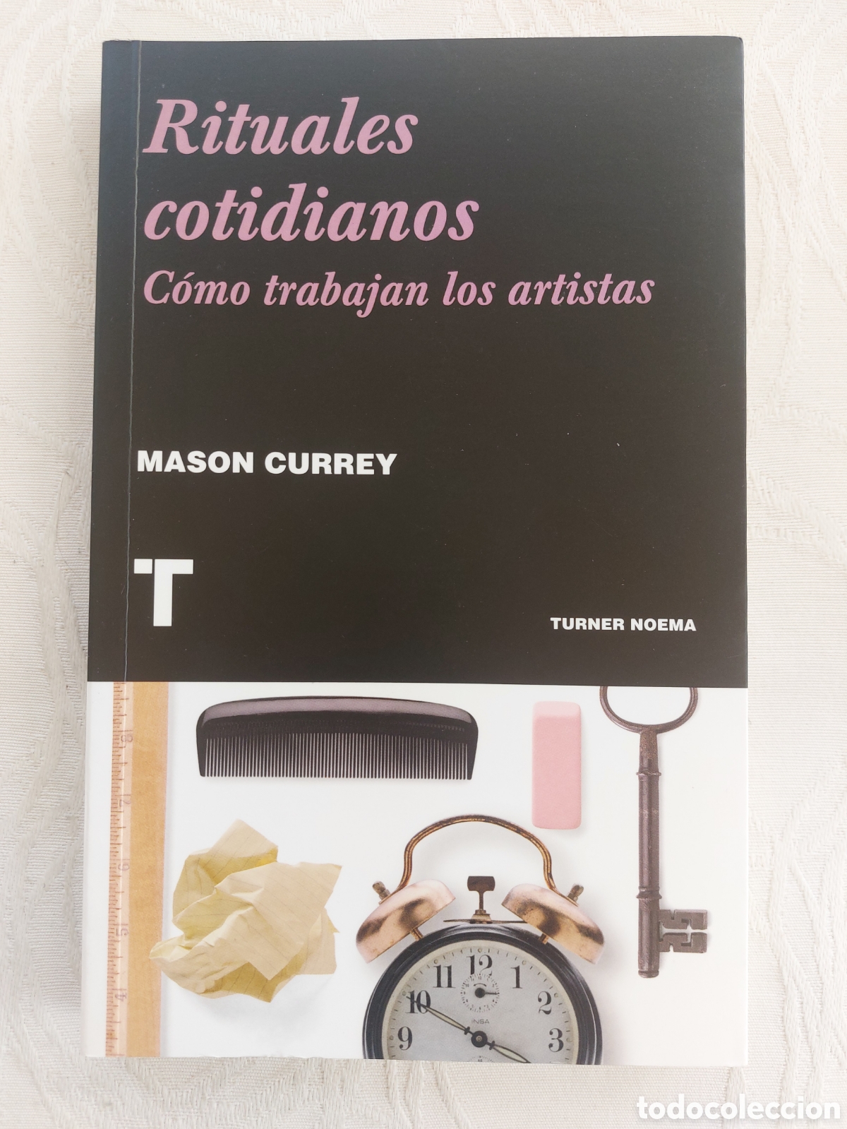 books: Rituales cotidianos. C&oacute;mo trabajan los artistas