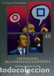 Livros: Cronolog&iacute;a de la neolengua espa&ntilde;ola - Mart&iacute;n Corvillo, Jos&eacute; Manuel