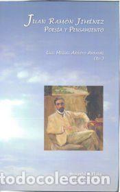 Libros: Juan Ram&oacute;n Jim&eacute;nez : poes&iacute;a y pensamiento - Arroyo Array&aacute;s, Luis Miguel