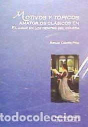 Libros: Motivos y topicos. Amatorios clasicios es - Cabello Pino, Manuel