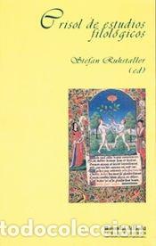 Libros: Crisol de estudios filol&oacute;gicos - Ruhstaller, Stefan