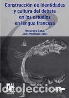 Libros: Construcci&oacute;n de identidades y cultura del debate en los estudios en lengua francesa. - &Aacute;lvarez
