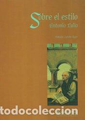 Libros: Sobre el estilo : libro sexto de Sobre el discurso - Llull, Antoni (1510-1582)