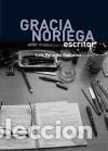 Libros: Gracia Noriega, escritor - Palacios Ba&ntilde;uelos, Luis ; coord