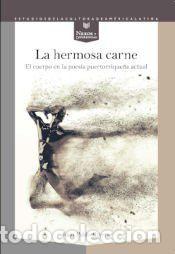 Libros: La hermosa carne - Rivera, Juan Pablo