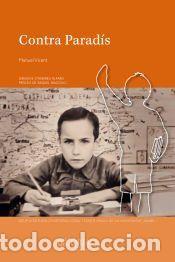 Libros: Contra Parad&iacute;s - Vicent, Manuel - Foto 1