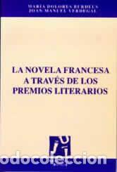 Libros: La novela francesa a trav&eacute;s de los premios literarios - Burdeus P&eacute;rez, Mar&iacute;a Dolores ; Verdegal i