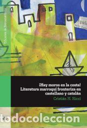 Libros: &iexcl;Hay moros en la costa! - Ricci, Cristi&aacute;n H.