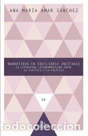 Libros: Narrativas en equilibrio inestable - Amar S&aacute;nchez, Ana Mar&iacute;a