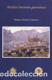 books: Perfiles literarios giennenses - Chicharro Chamorro, D&aacute;maso