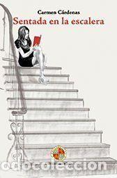 Libros: Sentada en la escalera - Carmen C&aacute;rdenas Chaparro