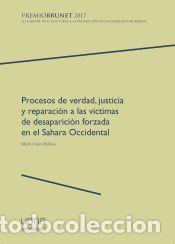 books: Procesos de verdad, justicia y reparaci&oacute;n a las v&iacute;ctimas de desaparici&oacute;n forzada en el Sahara